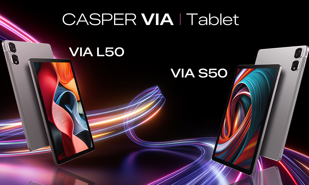Casper, VIA L50 ve VIA S50 Tabletlerini Tanıttı
